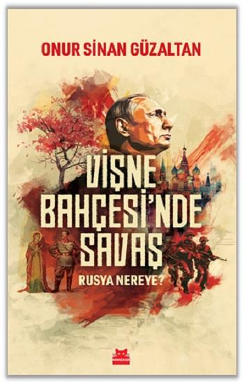 Vişne Bahçesi’nde Savaş