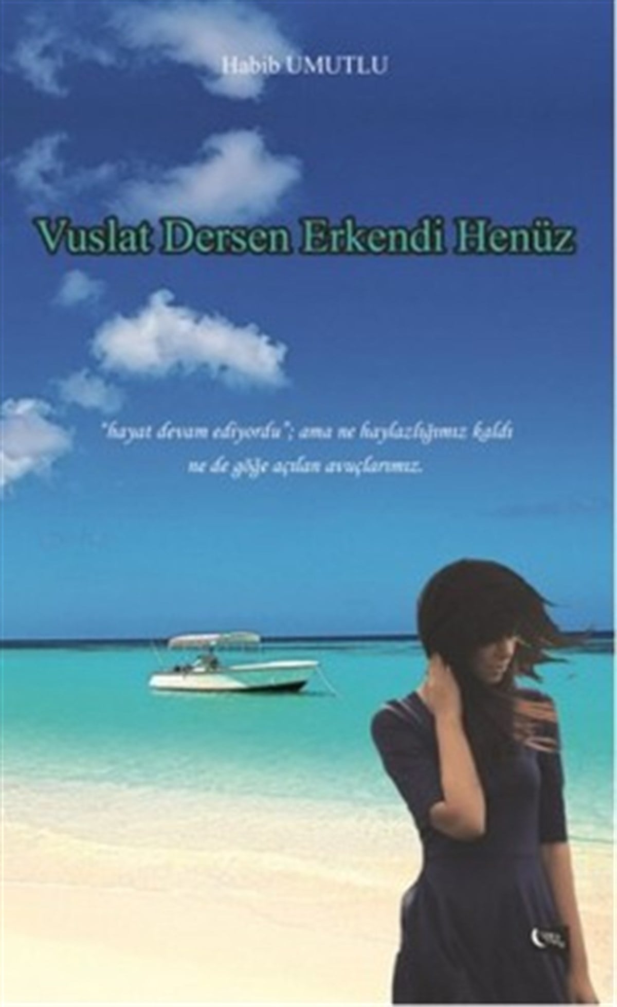 Vuslat Dersen Erkendi Henüz