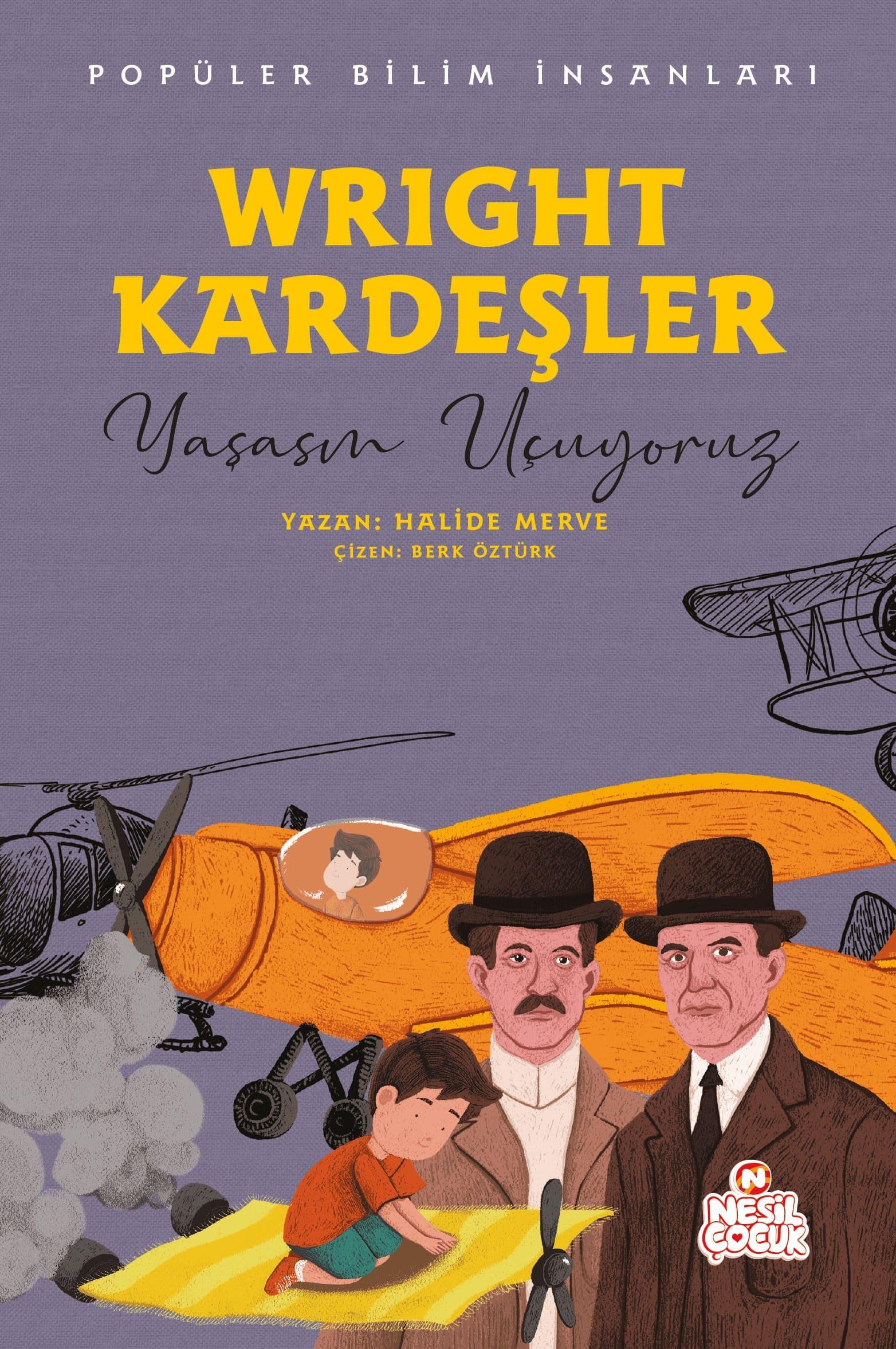 Wrıght Kardeşler(Popüler Bilim İnsanları)