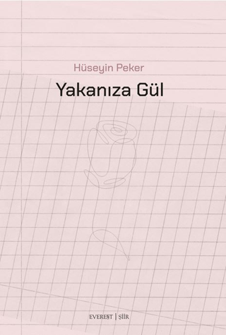Yakanıza Gül