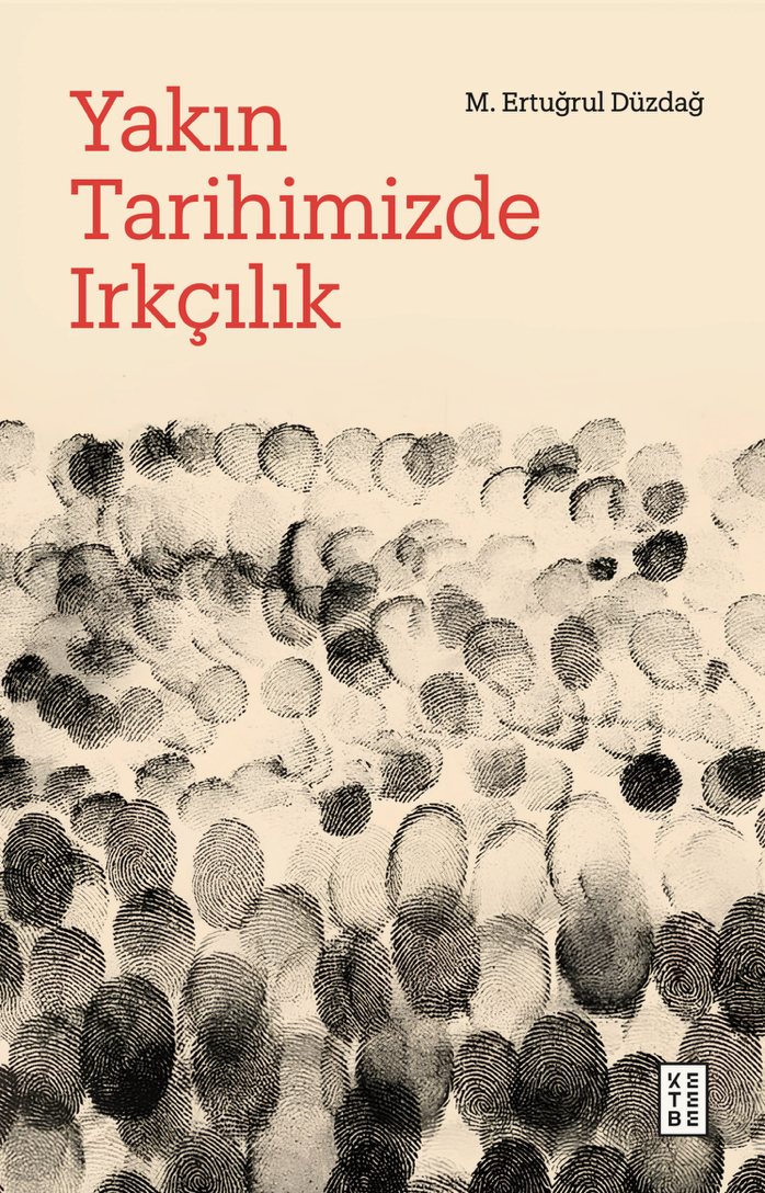 Yakın Tarihimizde Irkçılık