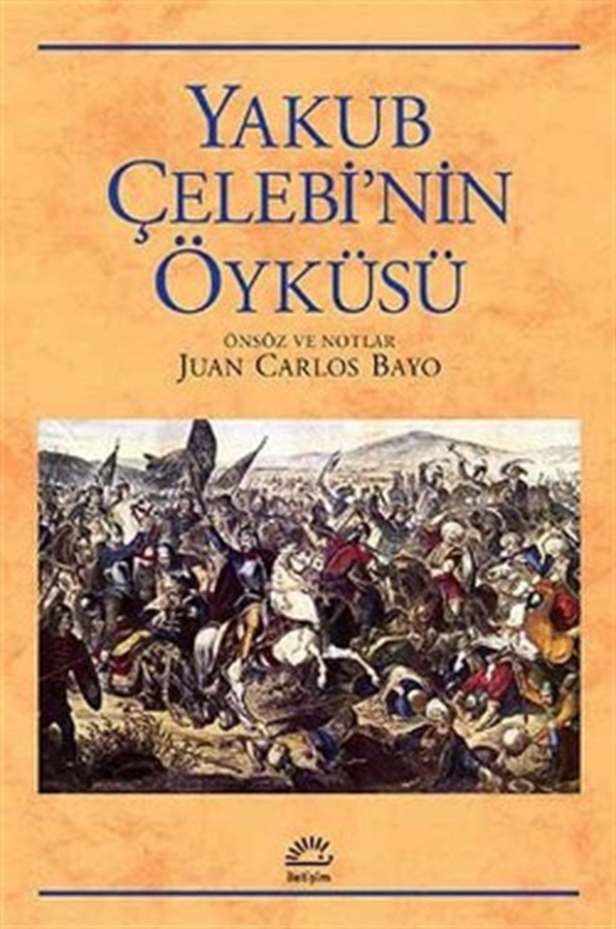 Yakup Çelebi'nin Öyküsü