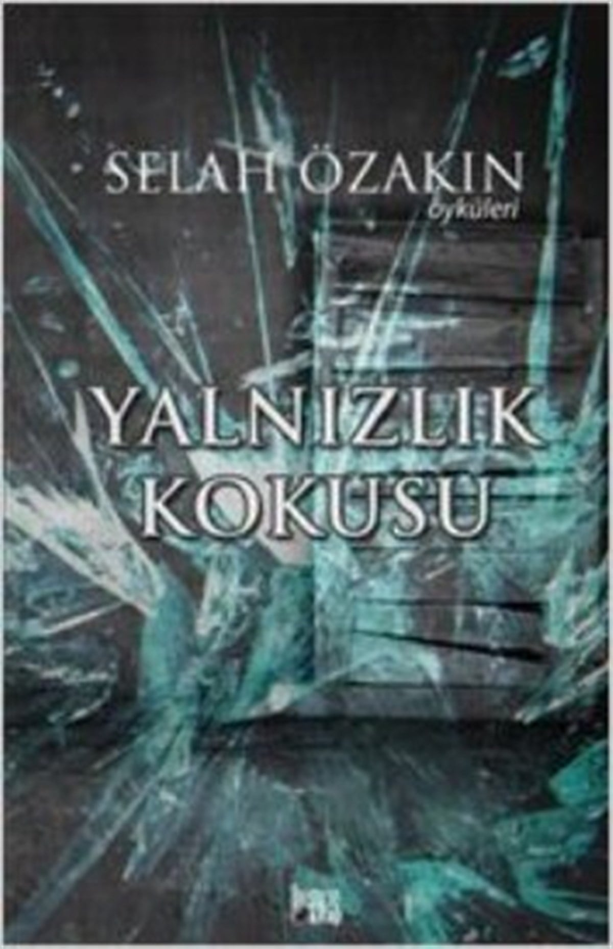 Yalnızlık Kokusu