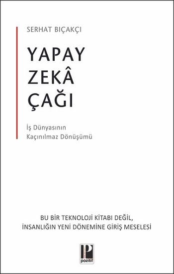 Yapay Zeka Çağı