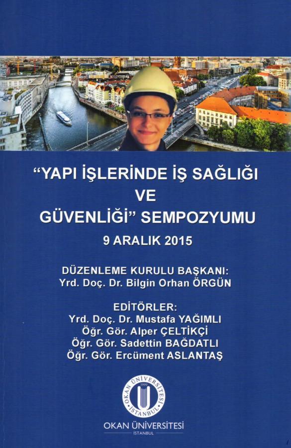 “Yapı İşlerinde İş Sağlığı ve  Güvenliği” Sempozyumu
