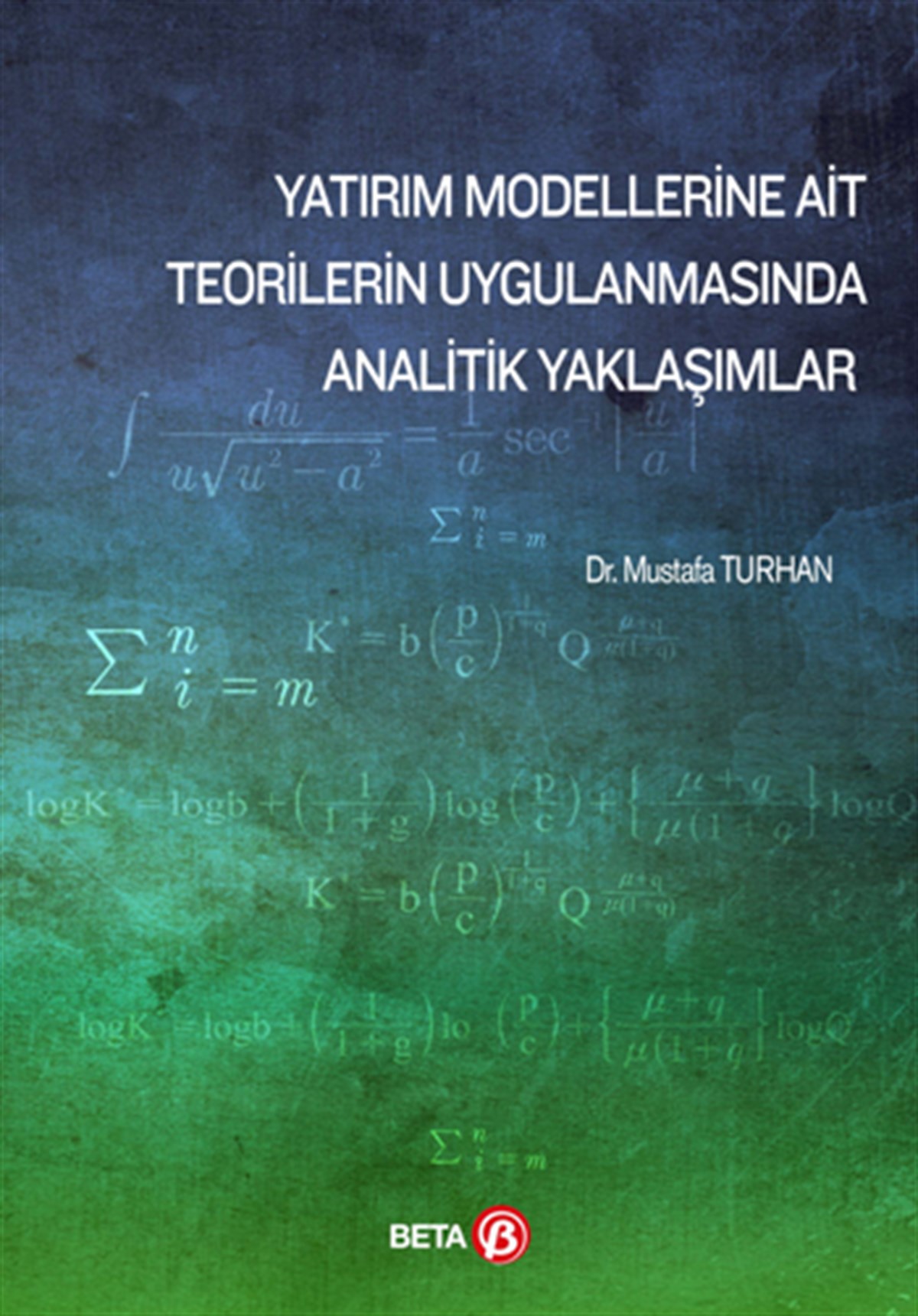 Yatırım Modellerine Ait Teorilerin Uygulanmasında Analitik Yaklaşımlar