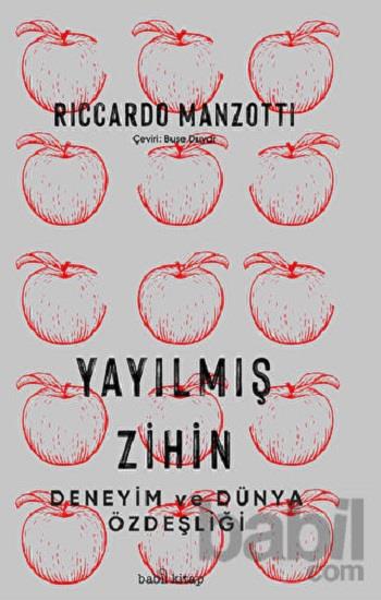 Yayılmış Zihin – Deneyim ve Dünya Özdeşliği