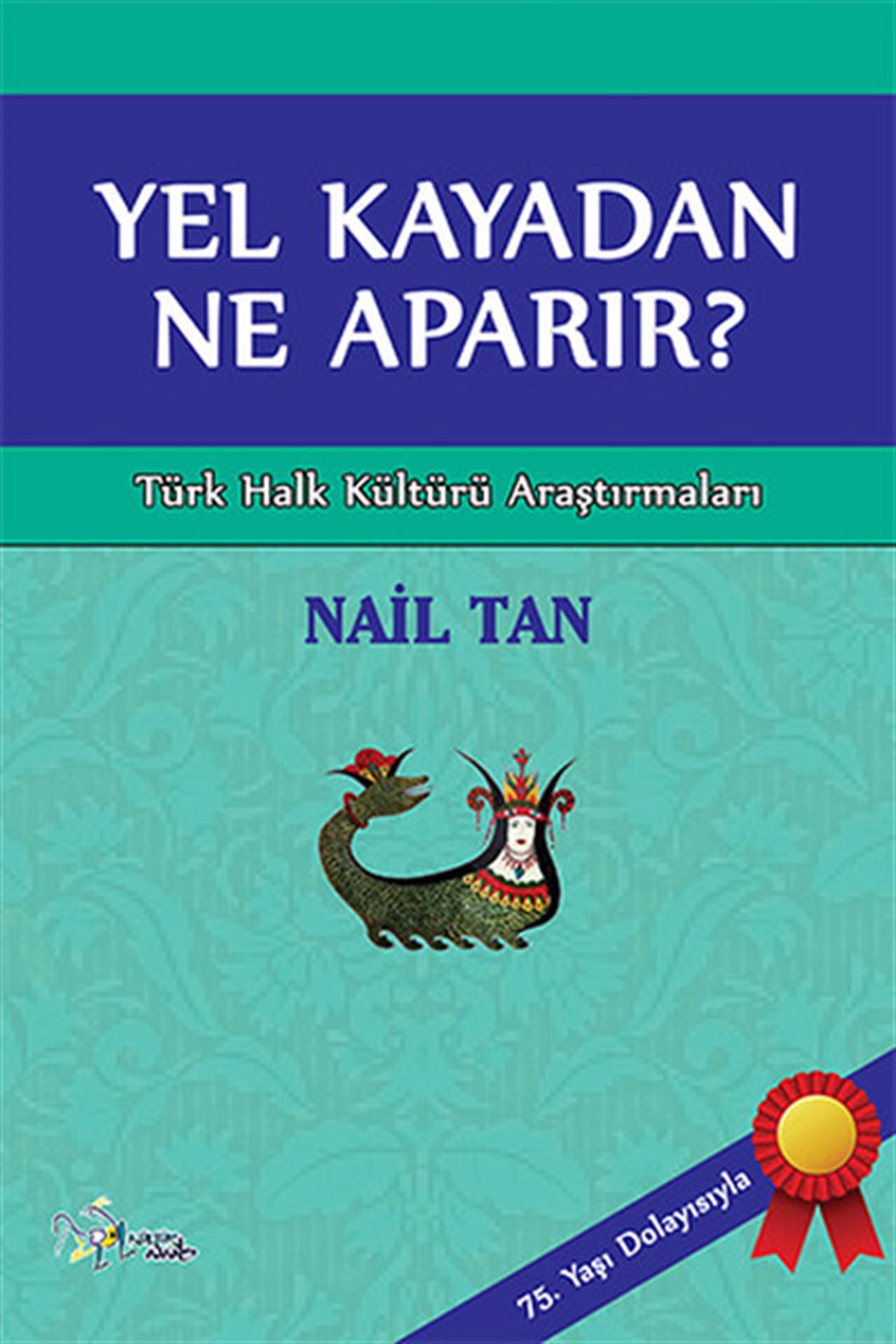 Yel Kayadan Ne Aparır?