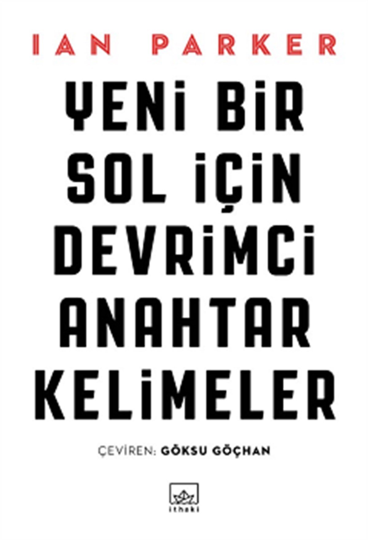 Yeni Bir Sol İçin Devrimci Anahtar Kelimeler