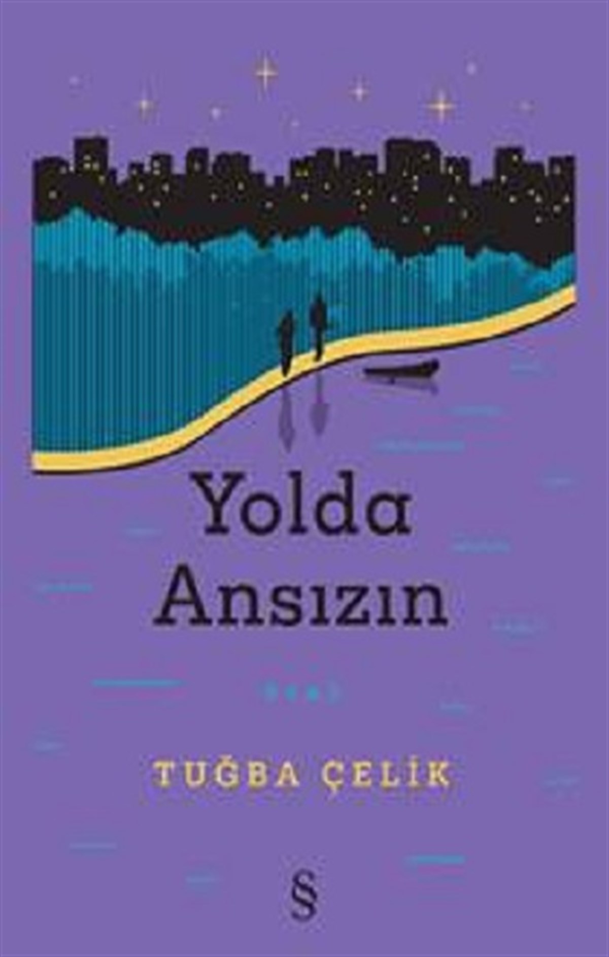 Yolda  Ansızın