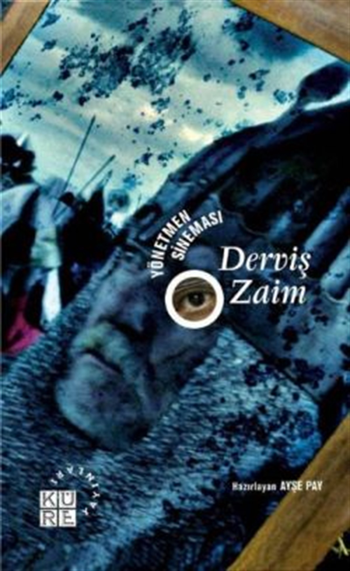 Yönetmen Sineması - Derviş Zaim