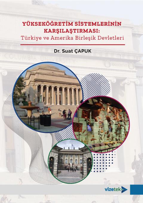 Yükseköğretim Sistemlerinin Karşılaştırması: Türkiye ve Amerika Birleşik Devletleri