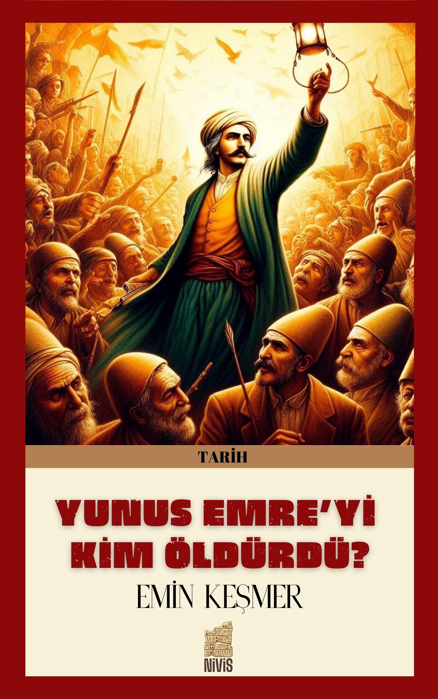 Yunus Emre’yi  Kim Öldürdü?