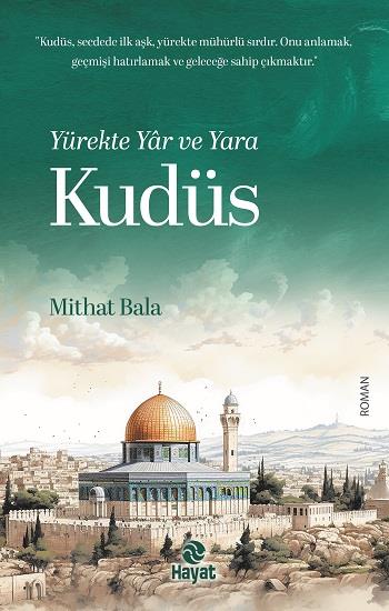 Yürekte Yar ve Yara Kudüs