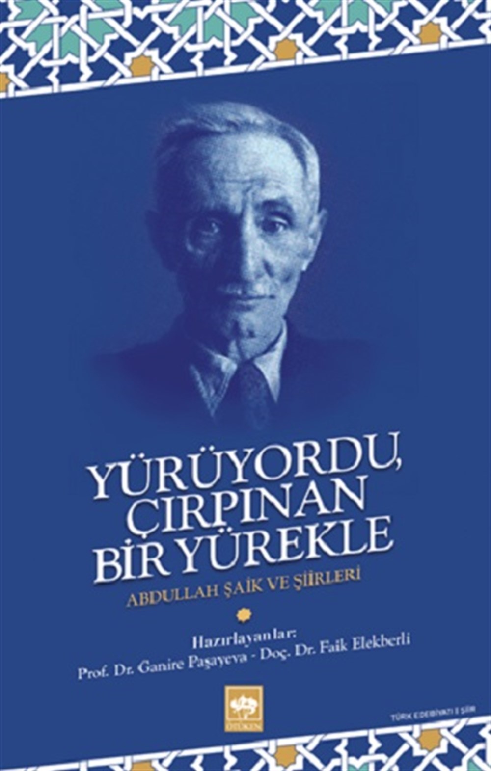 Yürüyordu Çırpınan Bir Yürekle