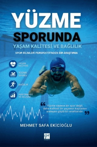 Yüzme Sporunda Yaşam Kalitesi ve Bağlılık Spor Bilimleri Perspektifinden Bir Araştırma