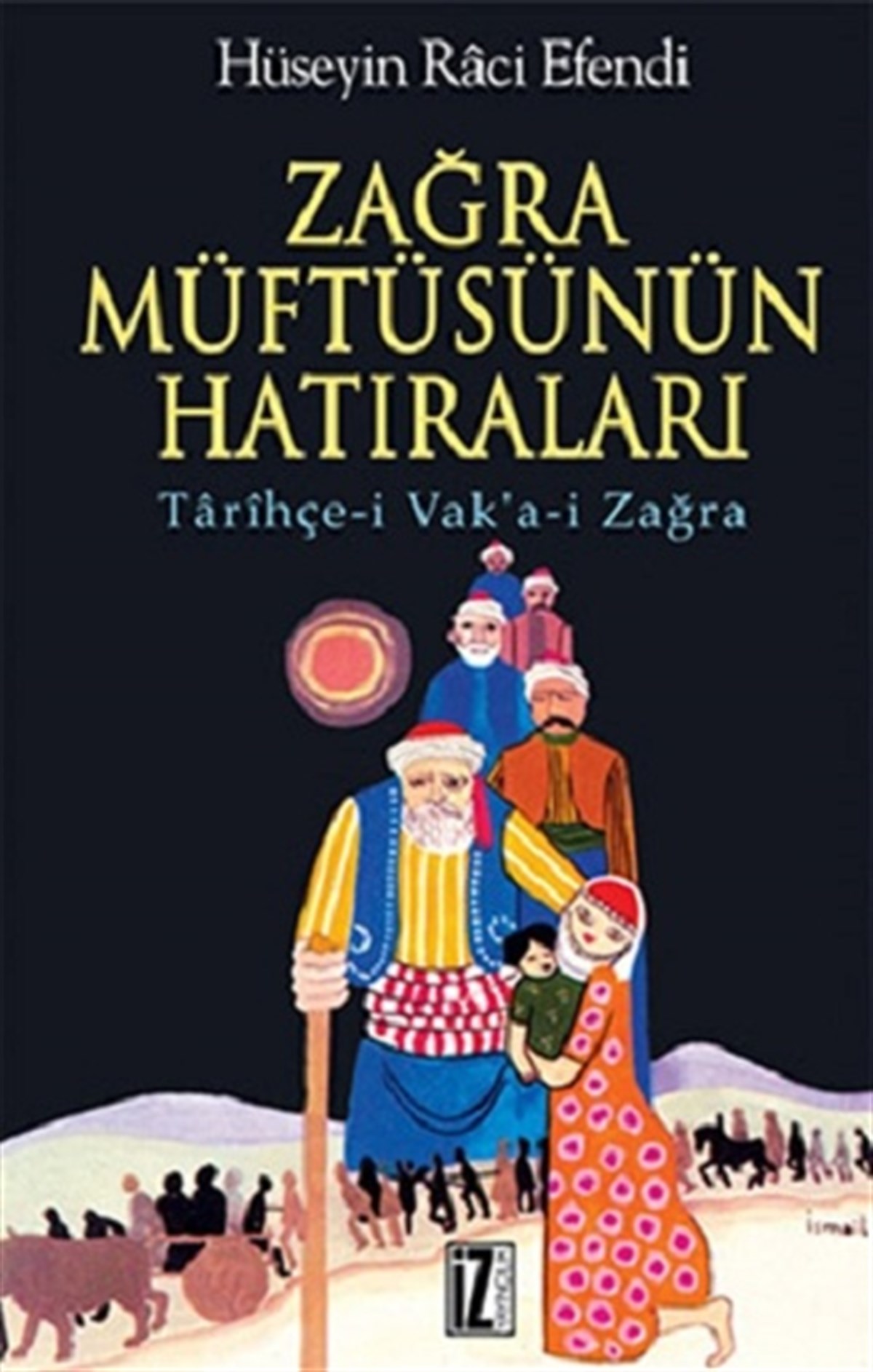 Zağra Müftüsünün Hatıraları