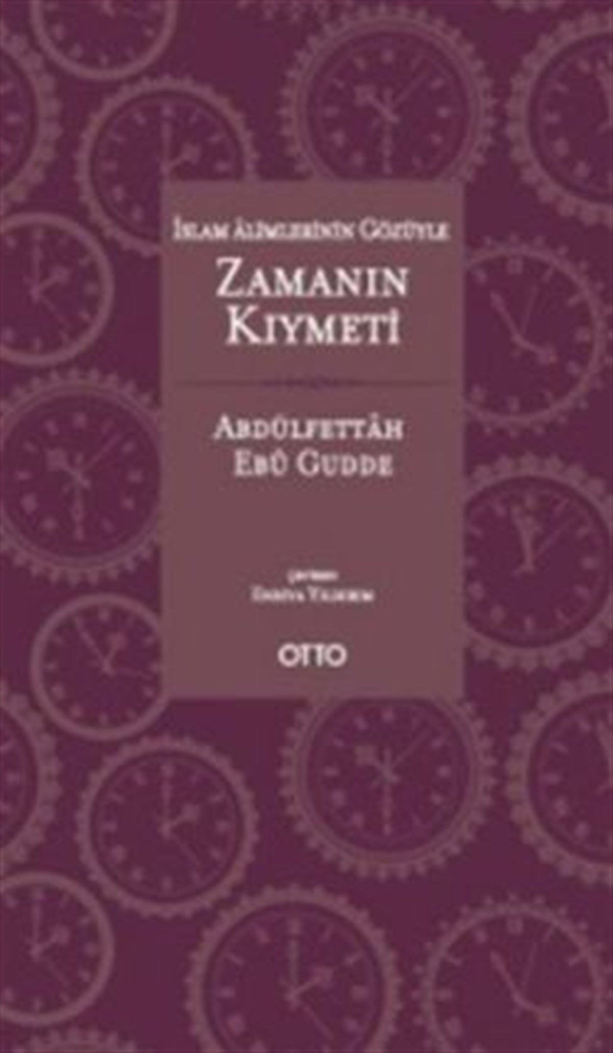 Zamanın Kıymeti - Genişletilmiş Baskı