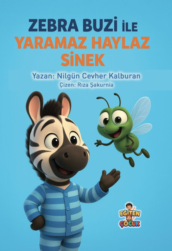 Zebra Buzi Yaramaz Haylaz Sinek