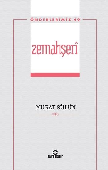 Zemahşeri (Önderlerimiz-49)