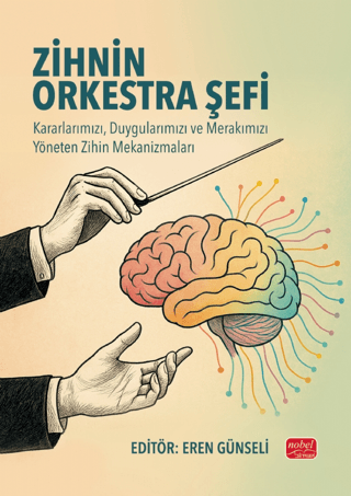 Zihnin Orkestra Şefi