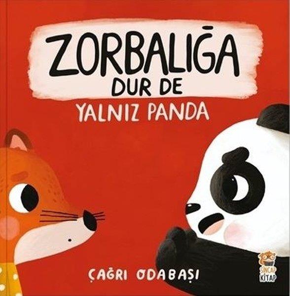 Zorbalığa Dur De - Yalnız Panda