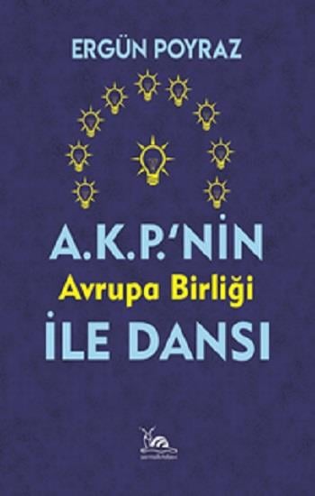 A.K.P’nin Avrupa Birliği İle Dansı