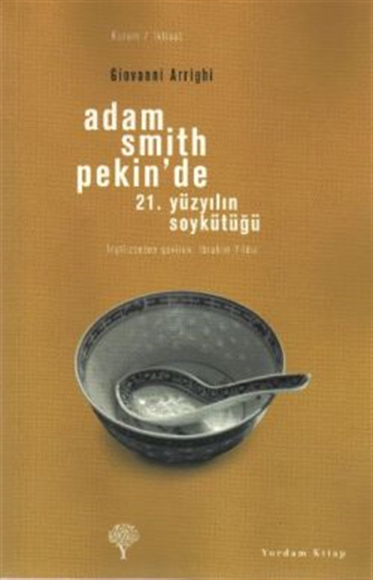Adam Smith Pekin’de