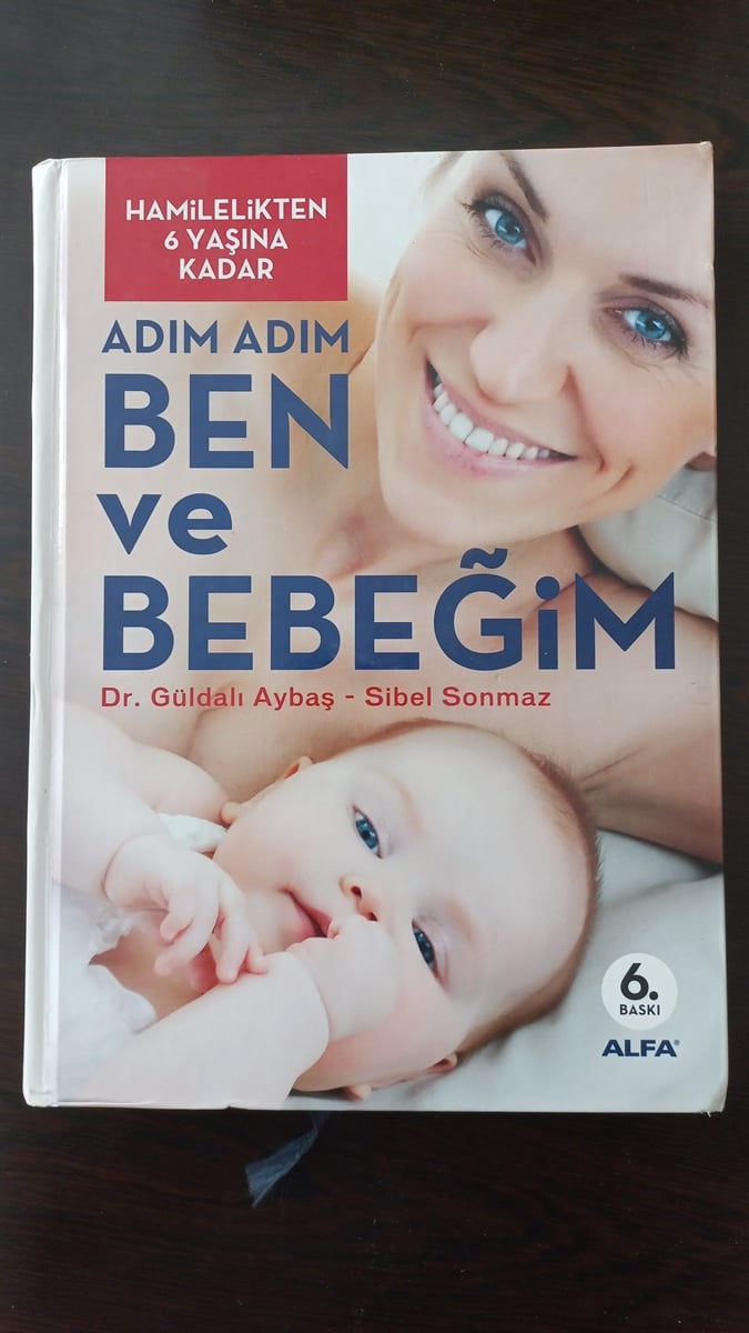Adım Adım Ben ve Bebekliğim - (SAHAF) , Dr. Güldalı Aybaş , Kitap Müptelası - Sahaf , 2453328823355 ,