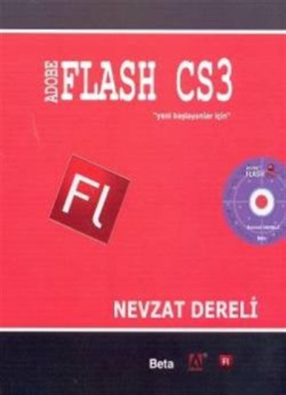 Adobe Flash CS3 (CD’li) Yeni Başlayanlar İçin