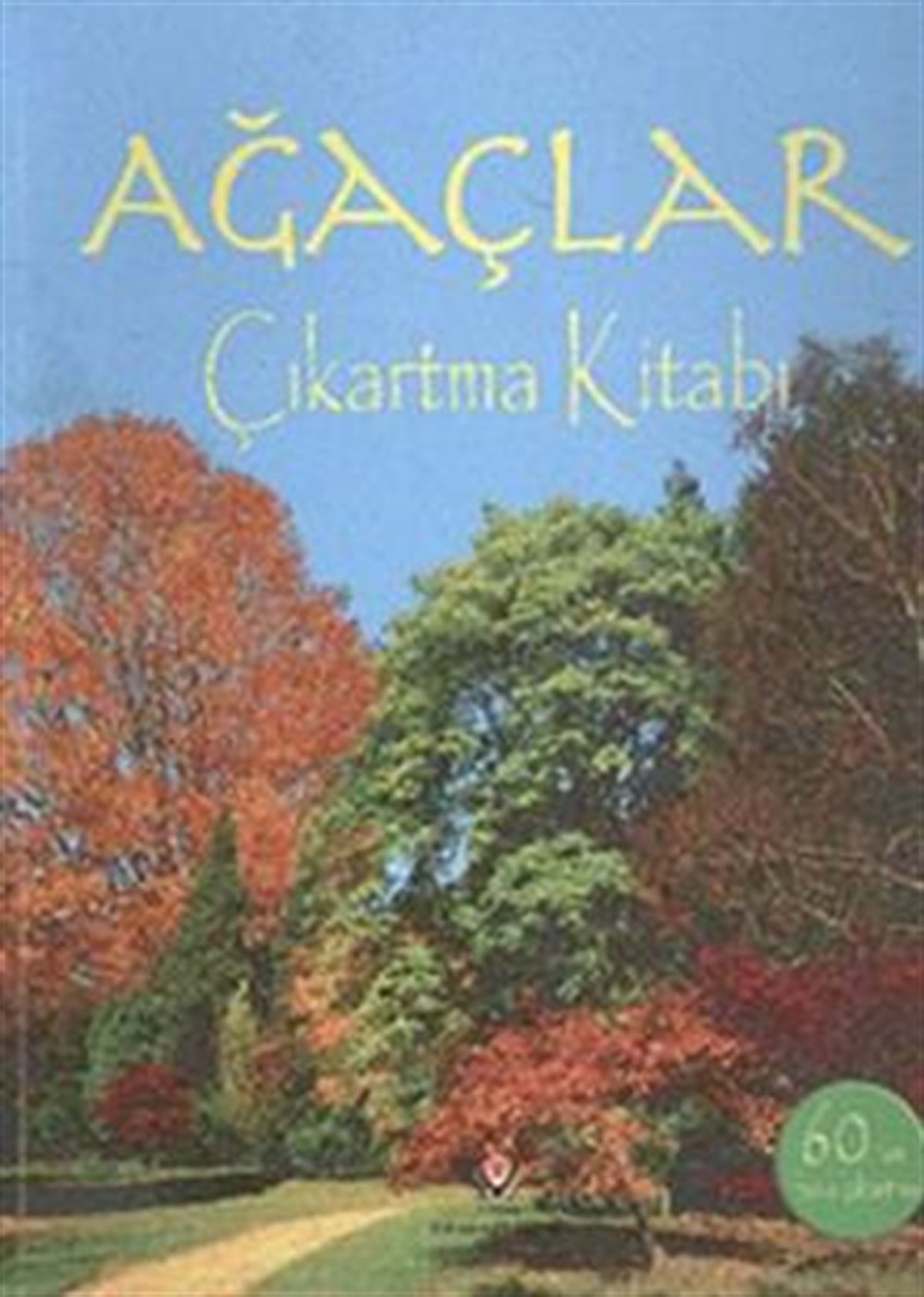 Ağaçlar Çıkartma Kitabı