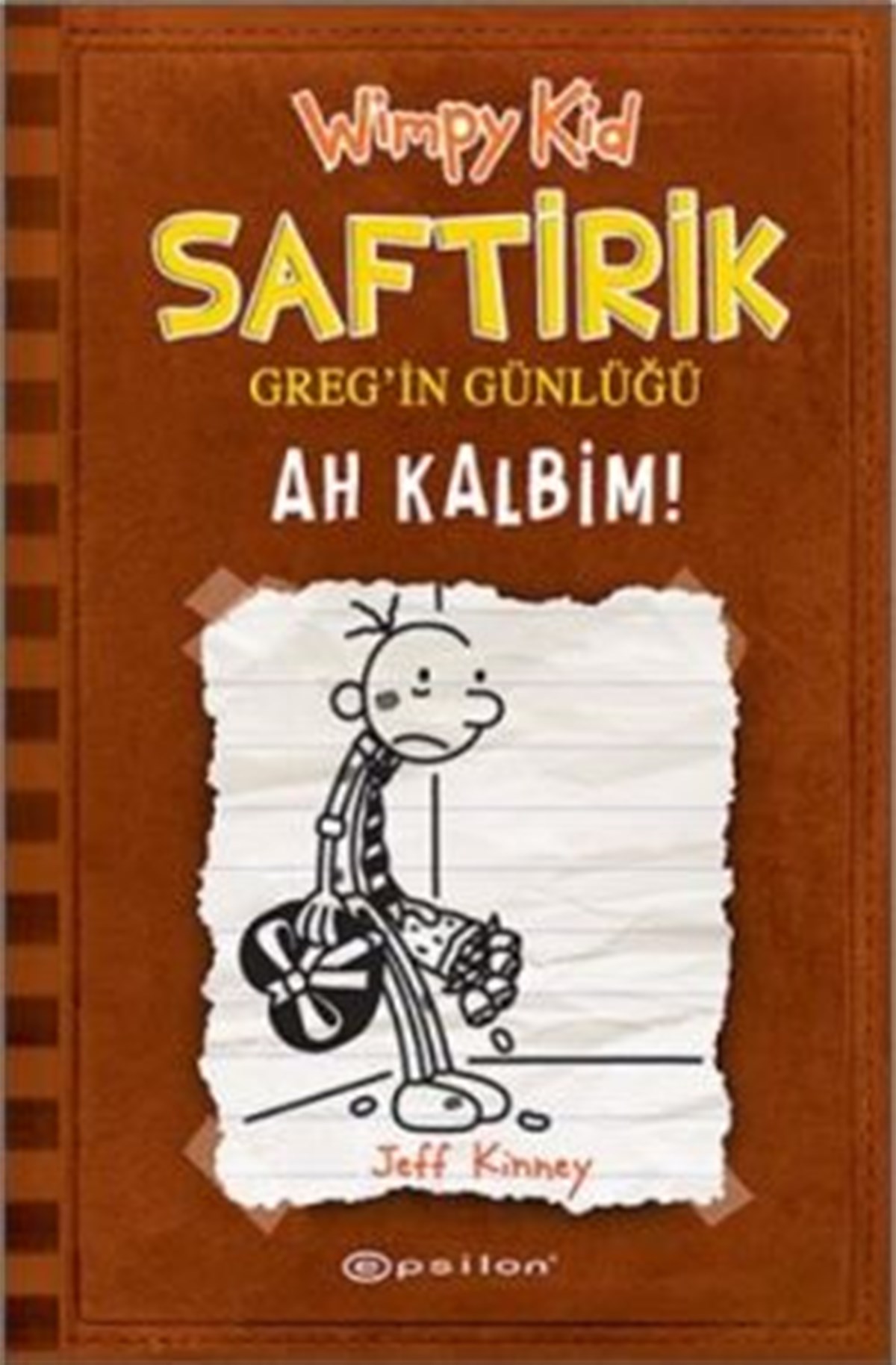 Ah Kalbim! : Saftirik Greg’in Günlüğü - 7 (Ciltli)
