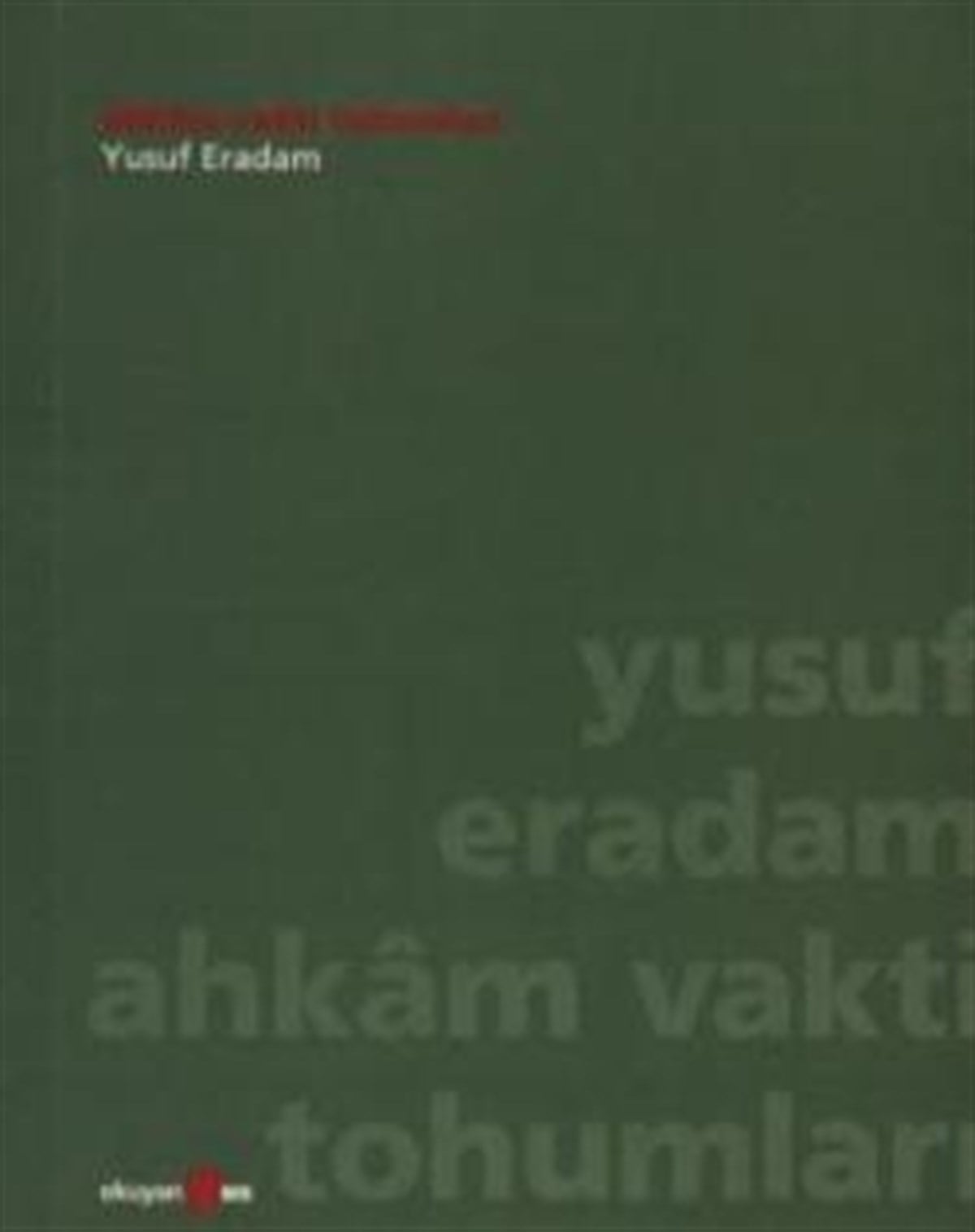 Ahkam Vakti Tohumları