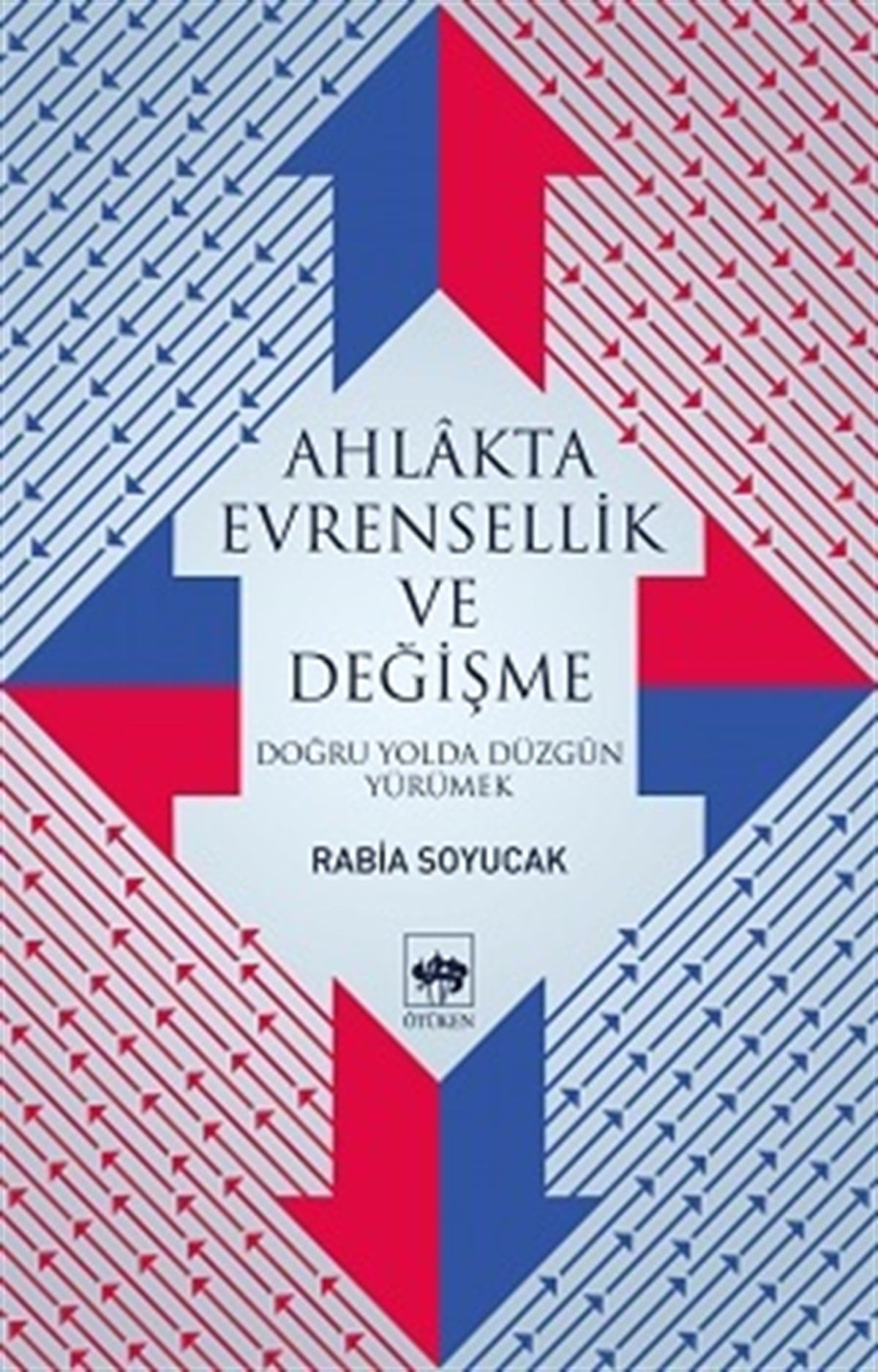 Ahlakta Evrensellik ve Değişme