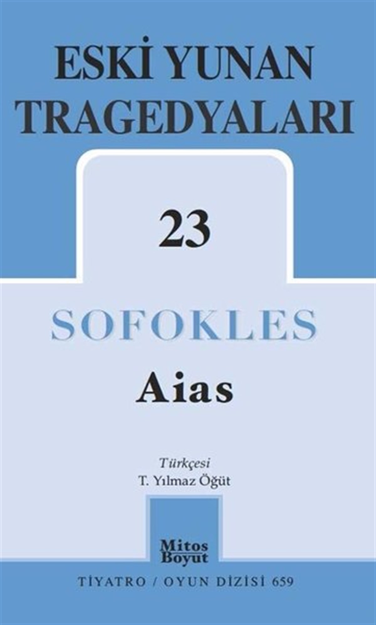 Aias - Eski Yunan Tragedyaları 23
