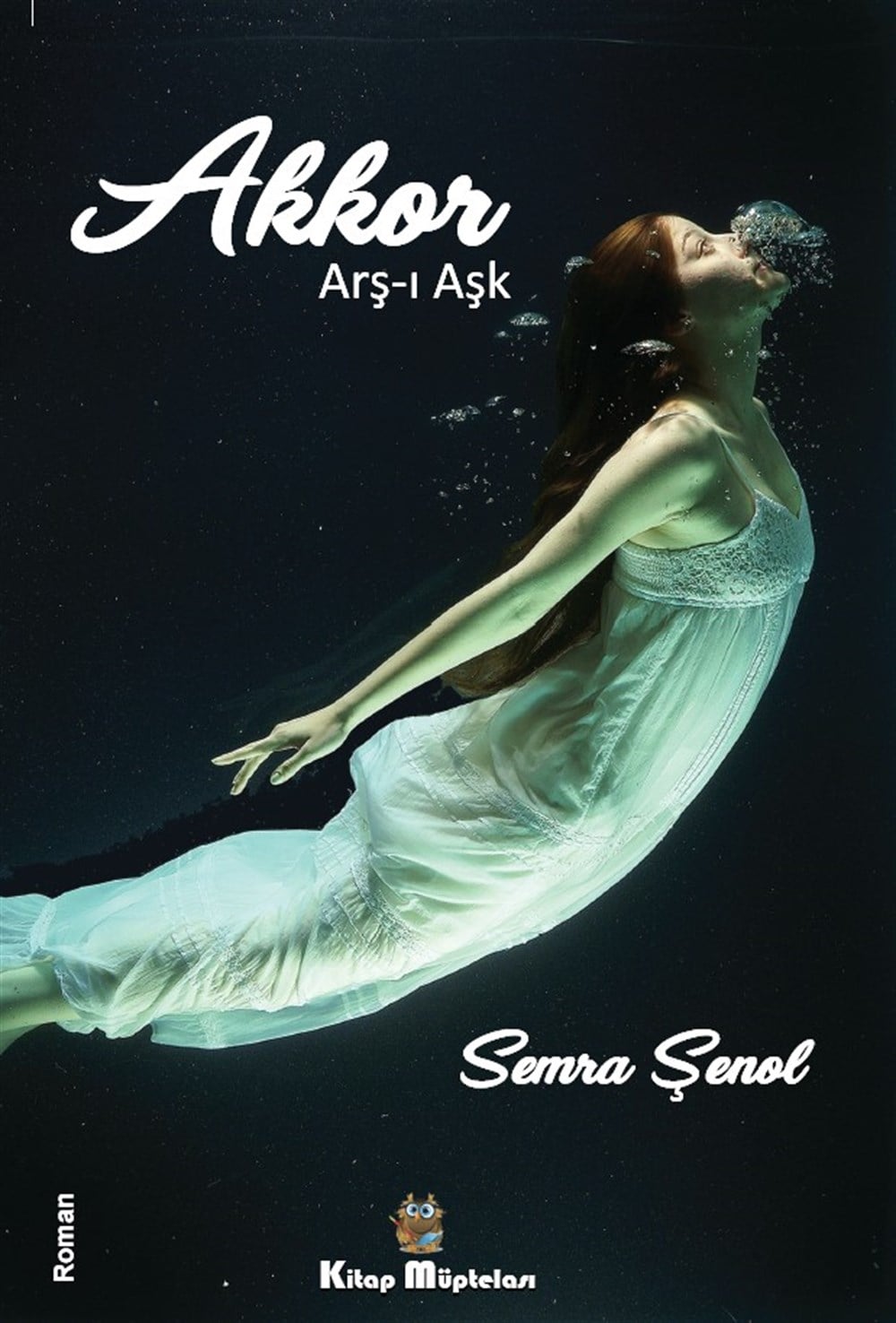 Akkor - Arş-ı Aşk , Semra Şenol , Kitap Müptelası Yayınları , 9786258176438 ,