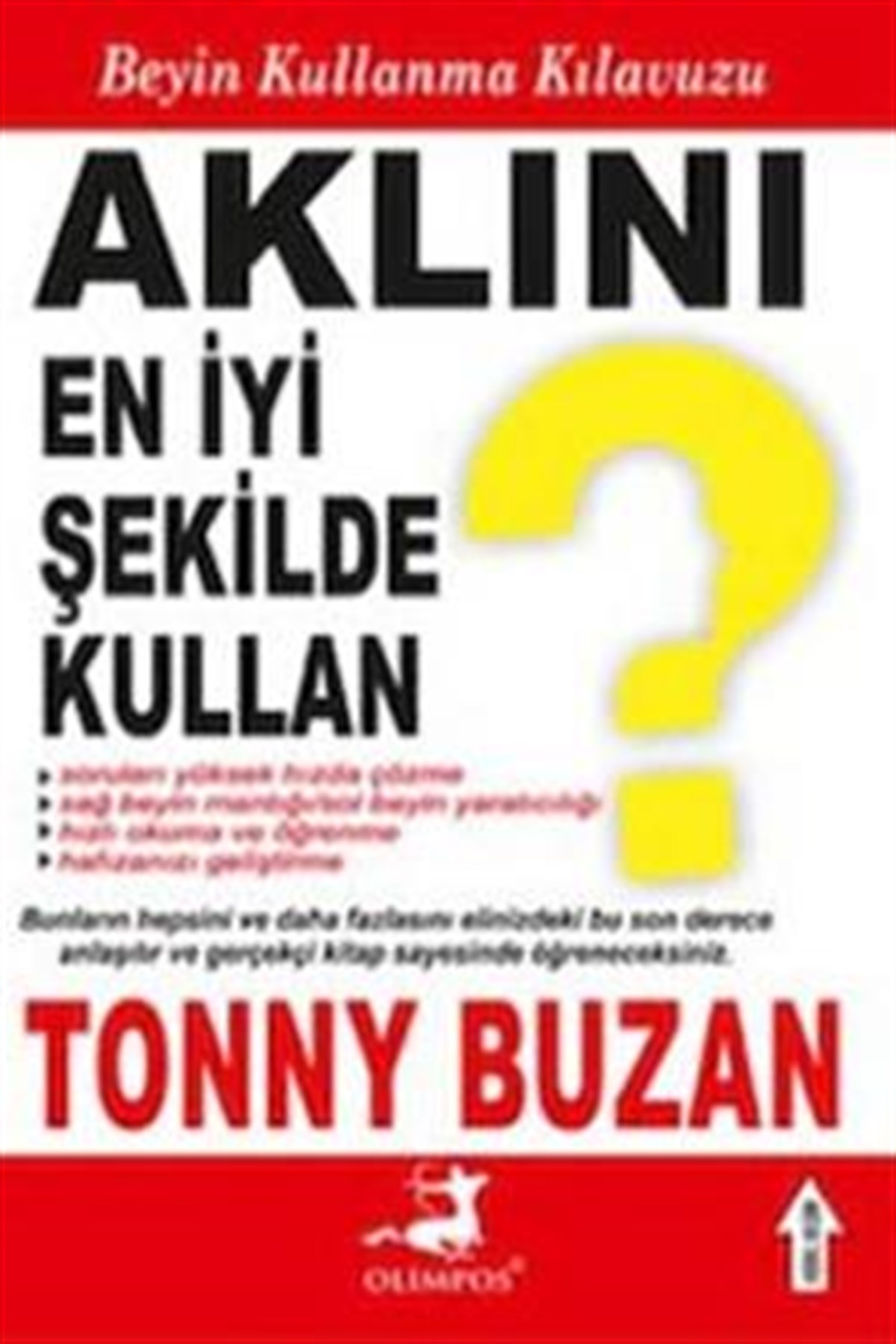Aklını En İyi Şekilde Kullan