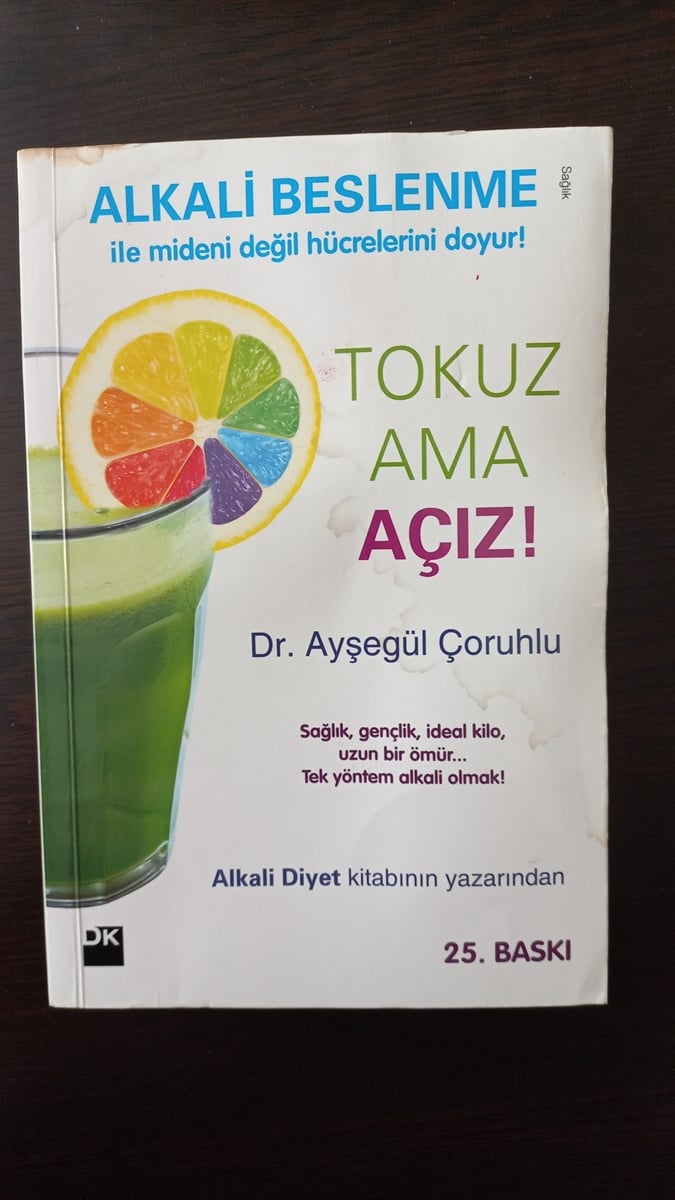 Alkali Beslenme Tokuz Ama Açız - (SAHAF) , Dr. Ayşegül Çoruhlu , Kitap Müptelası - Sahaf , 2453328823305 ,