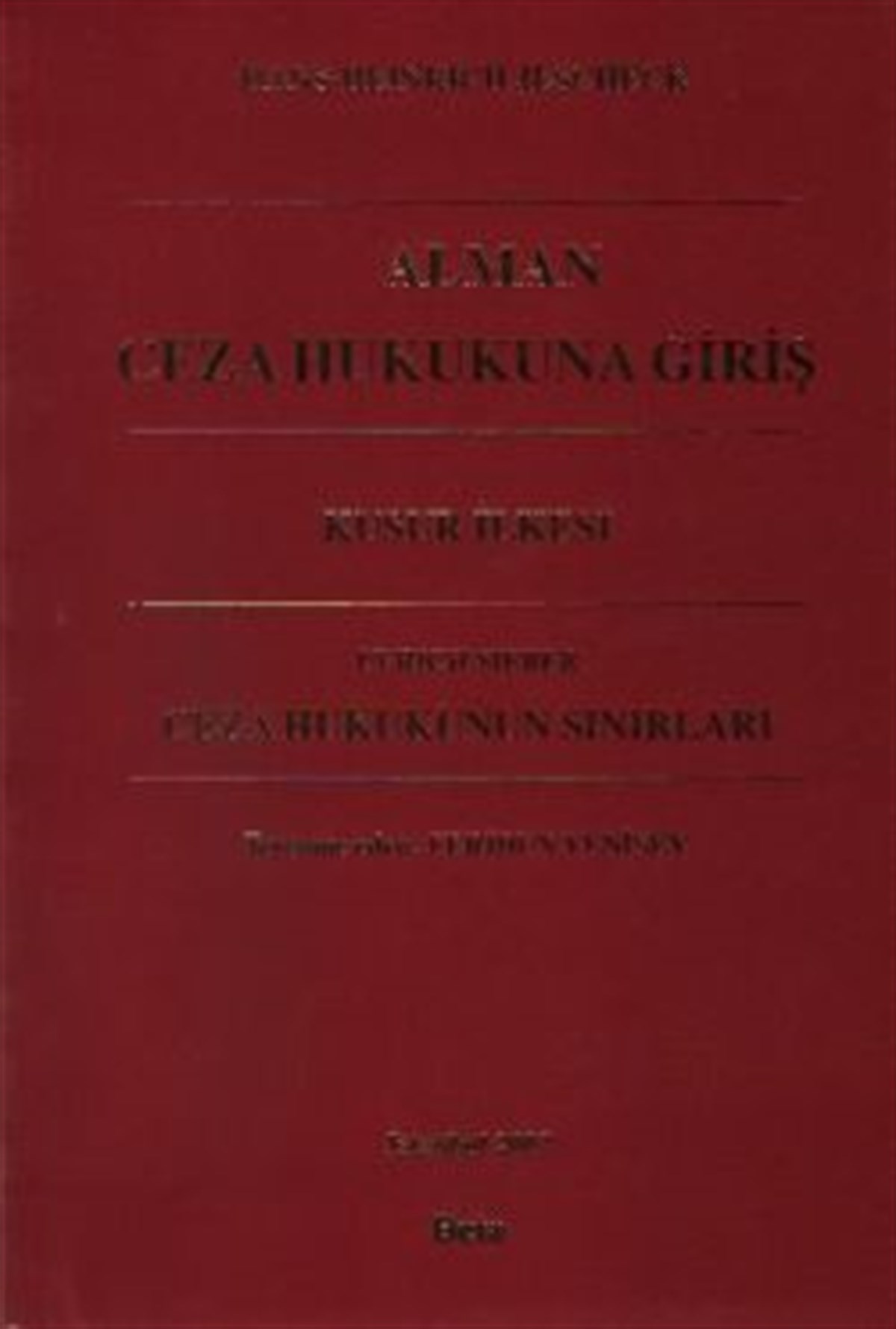 Alman Ceza Hukukuna Giriş - Ceza Hukukunun Sınırları