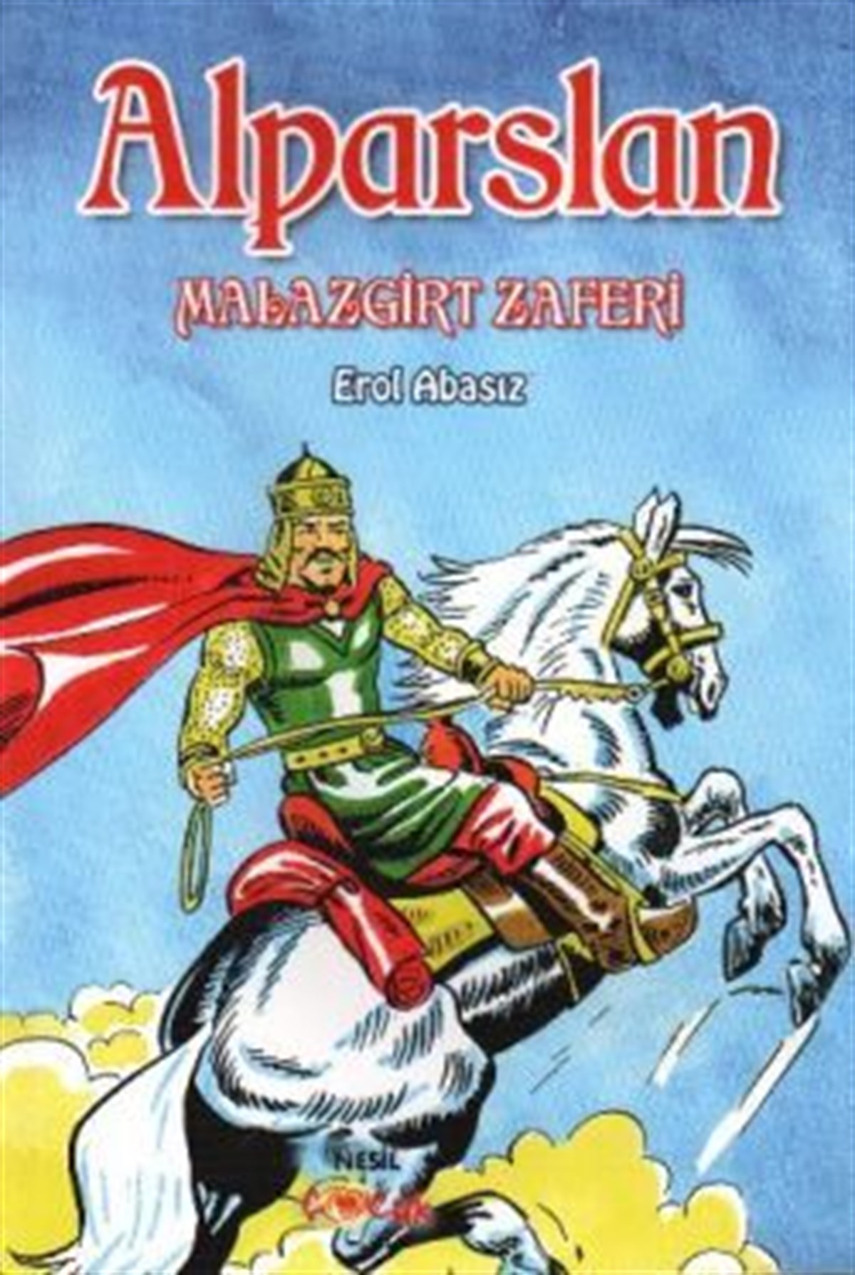 Alparslan   Malazgirt Zaferi