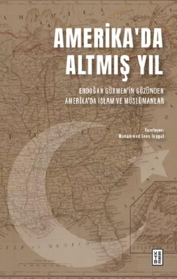 Amerika’da Altmış Yıl
