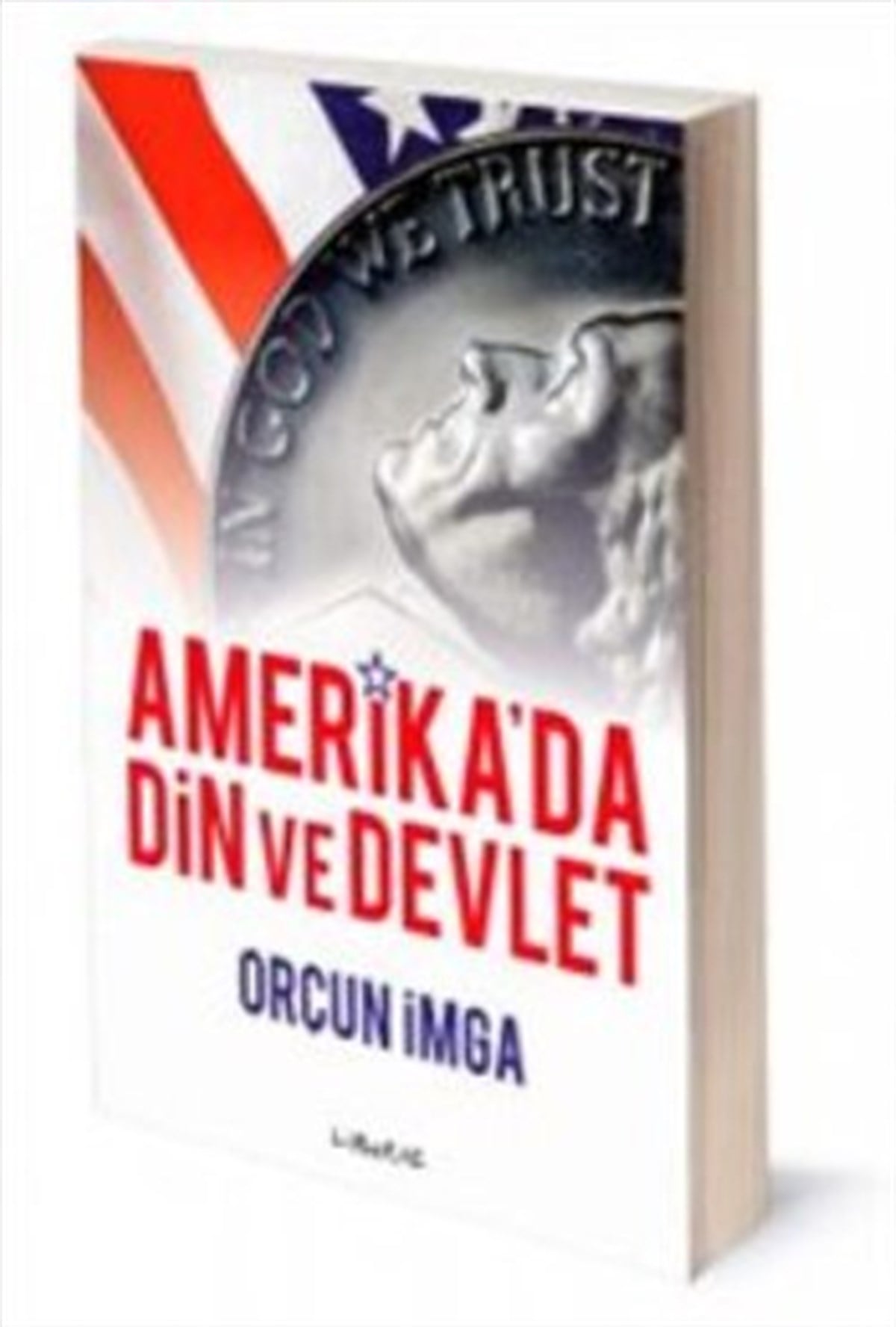 Amerika’da Din ve Devlet