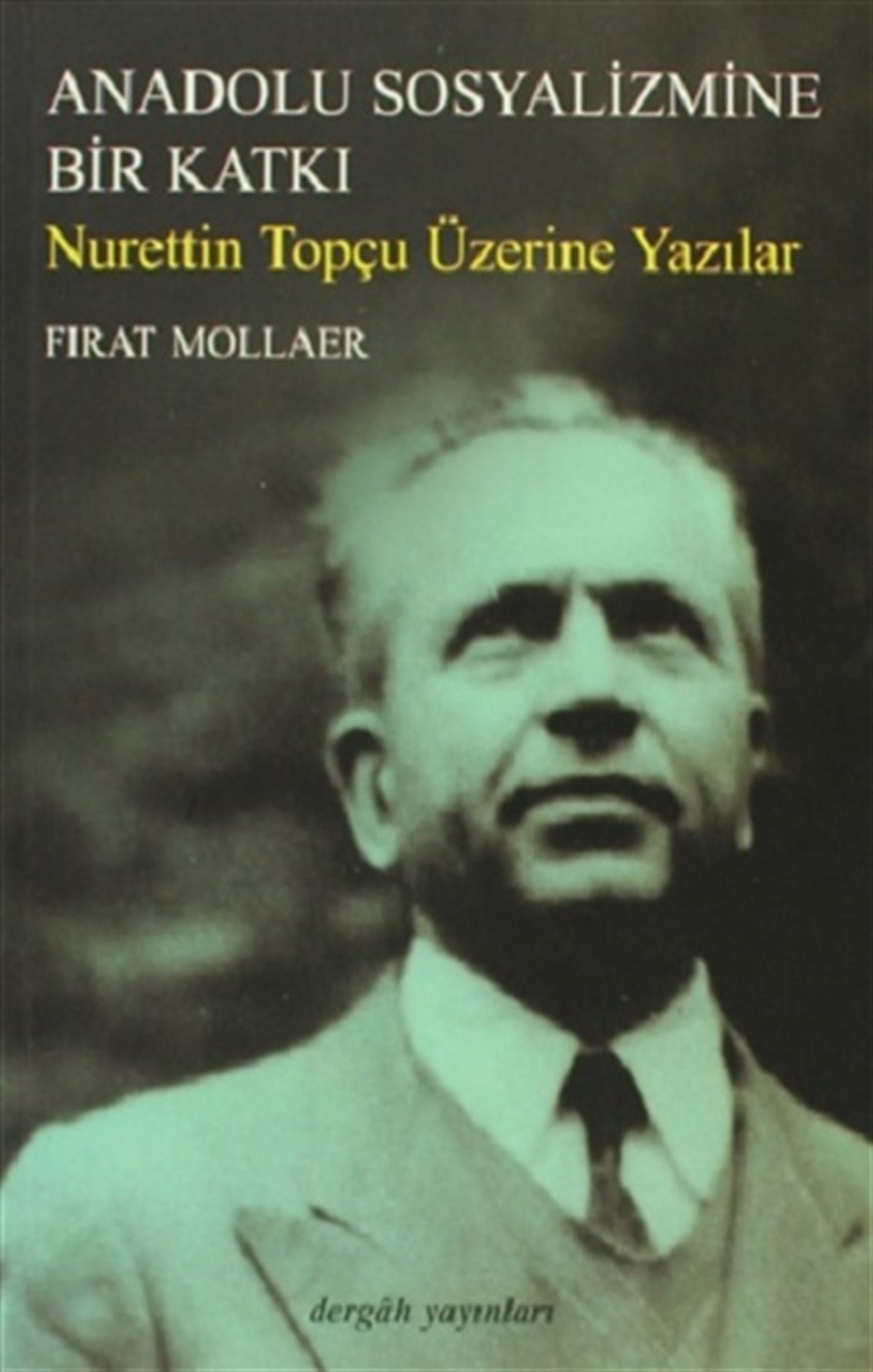 Anadolu Sosyalizmine Bir Katkı
