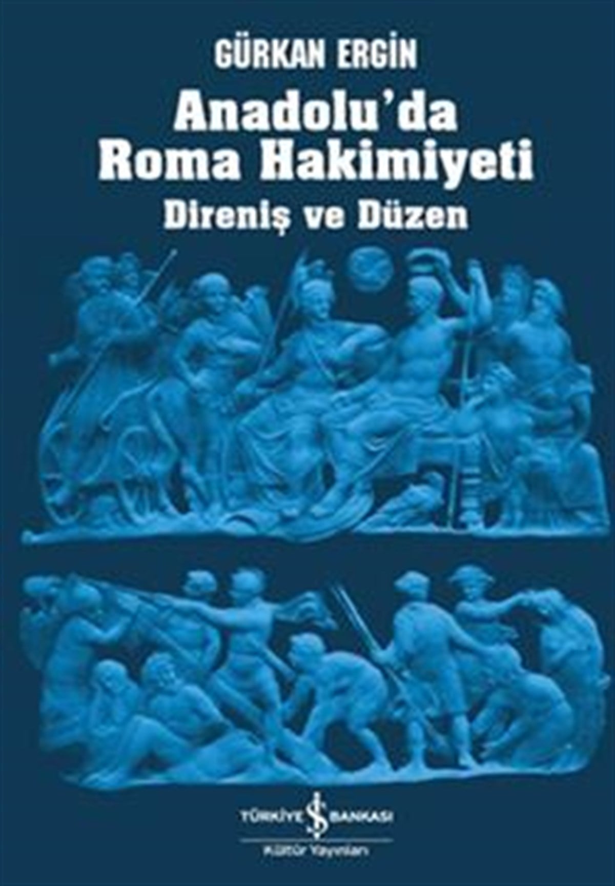 Anadolu’da Roma Hakimiyeti