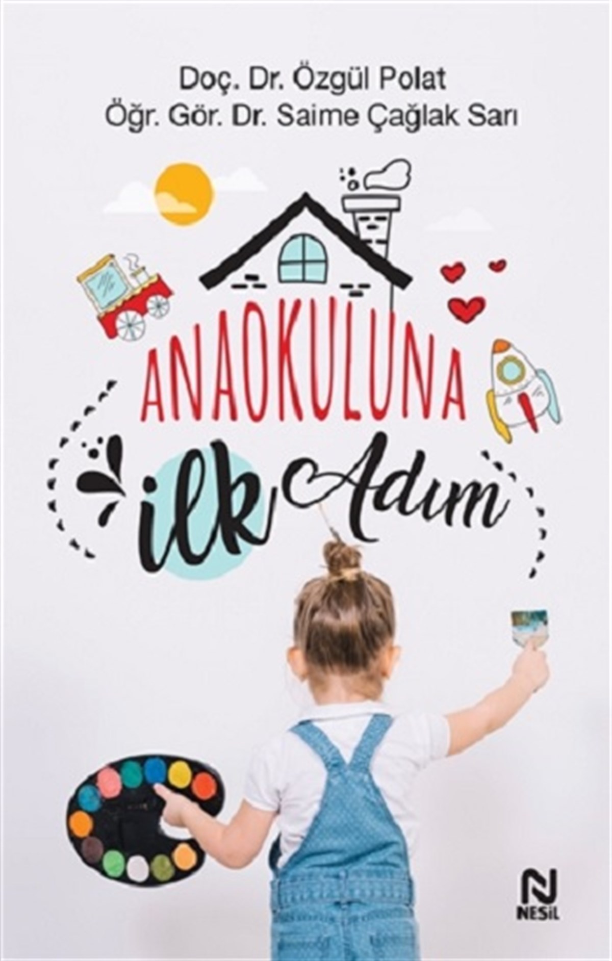 Anaokuluna İlk Adım