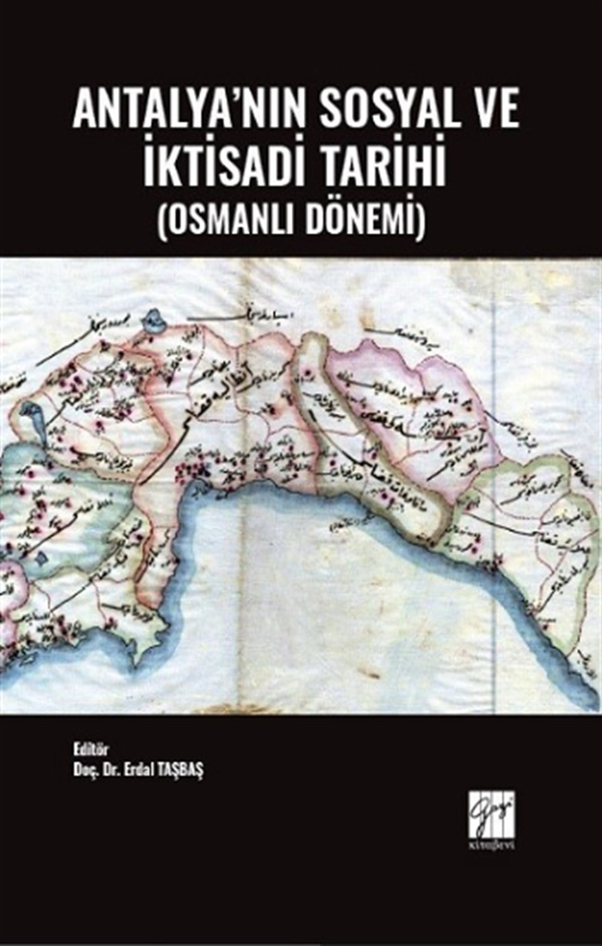Antalya'nın Sosyal ve İktisadi Tarihi (Osmanlı Dönemi)