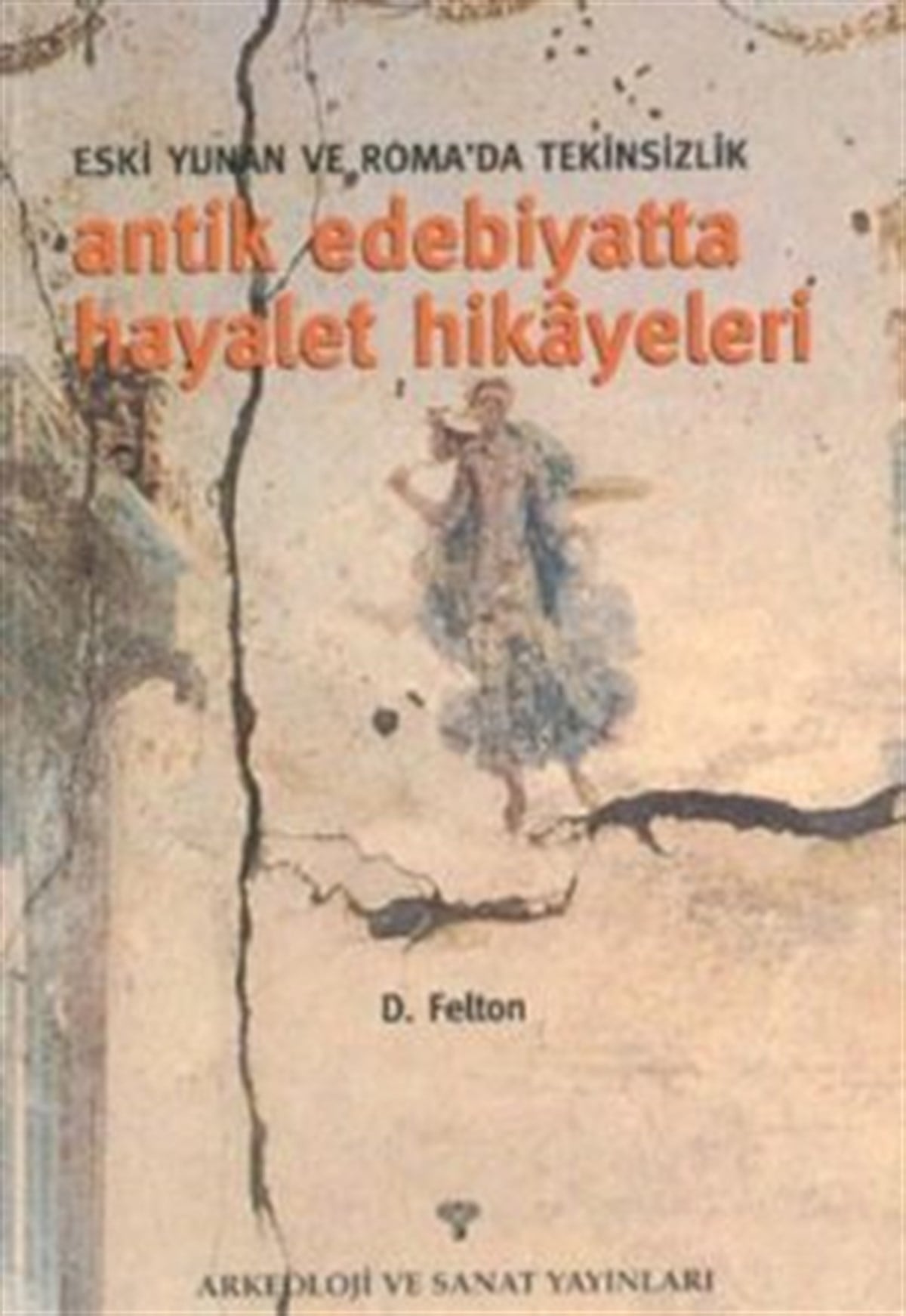 Antik Edebiyatta Hayalet Hikayeleri