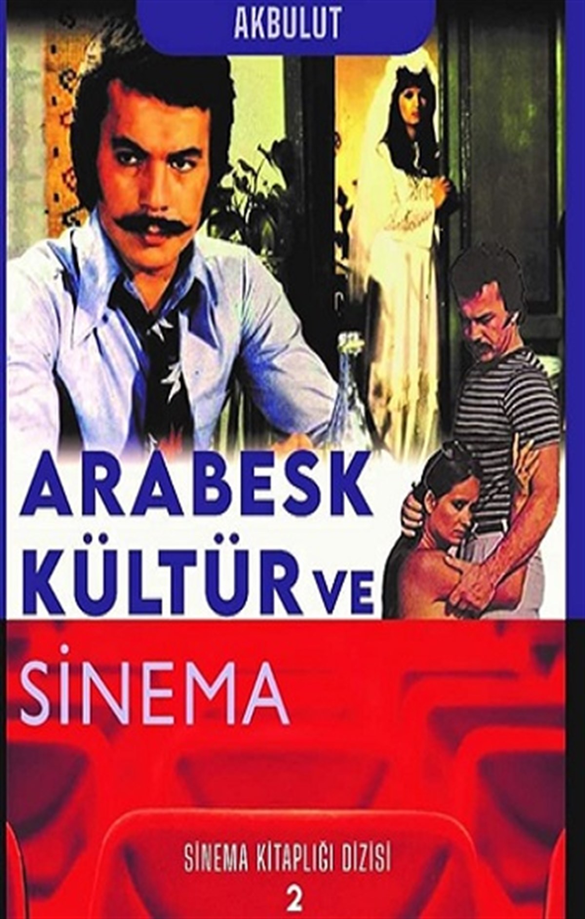 Arabesk Kültür Ve Sinema