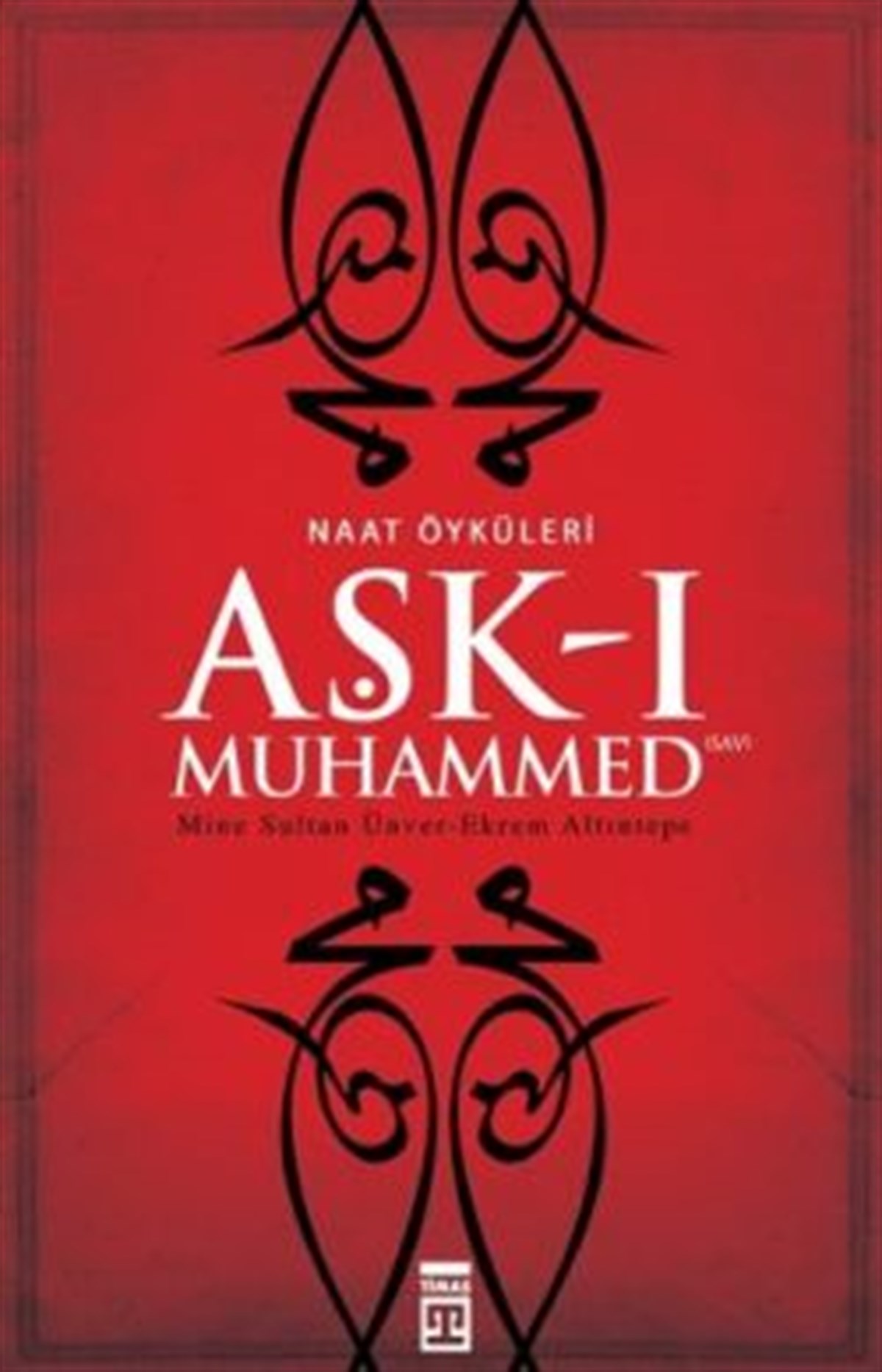 Aşk-ı Muhammed (S.A.V.)