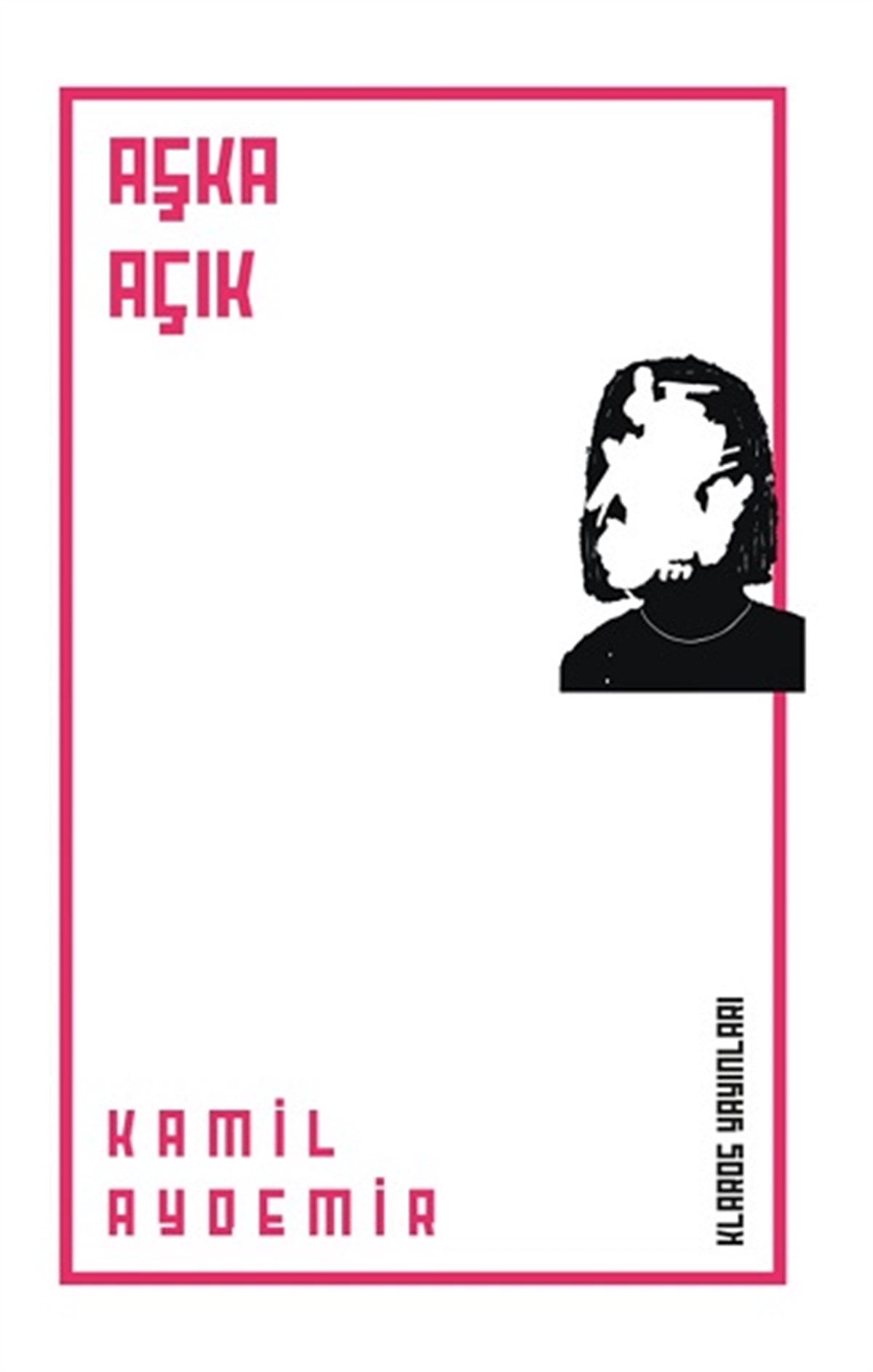 Aşka Açık